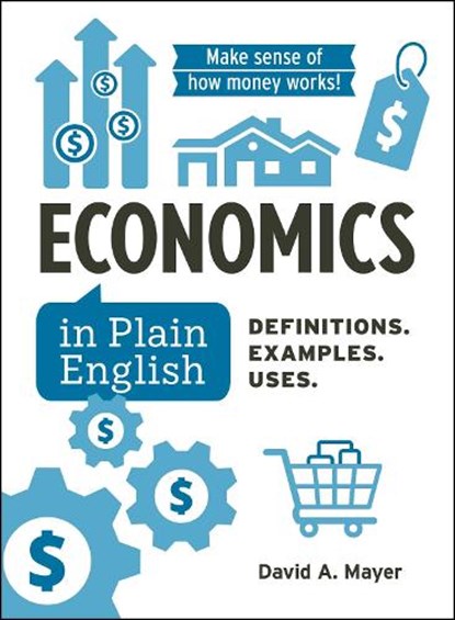Economics in Plain English, David A Mayer - Gebonden - 9781507223901