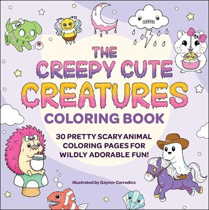The Creepy Cute Creatures Coloring Book, niet bekend - Paperback - 9781507223925