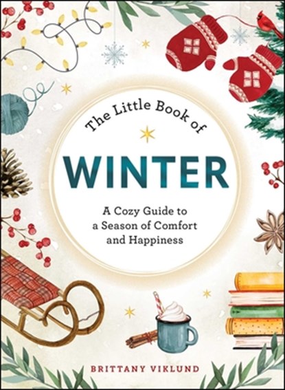 The Little Book of Winter, Brittany Viklund - Gebonden - 9781507224397