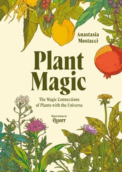 Plant Magic, Anastasia Mostacci - Gebonden - 9781507224427