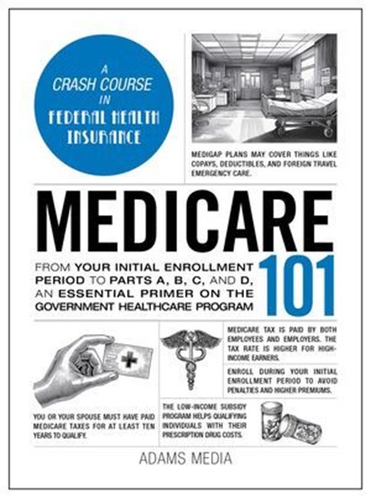 Medicare 101, Kimberly Lankford - Ebook - 9781507224441