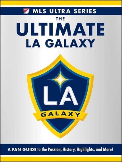The Ultimate La Galaxy, Adams Media - Gebonden - 9781507224519