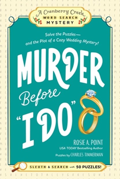 Murder Before "I Do", Rosie A. Point - Paperback - 9781507225455