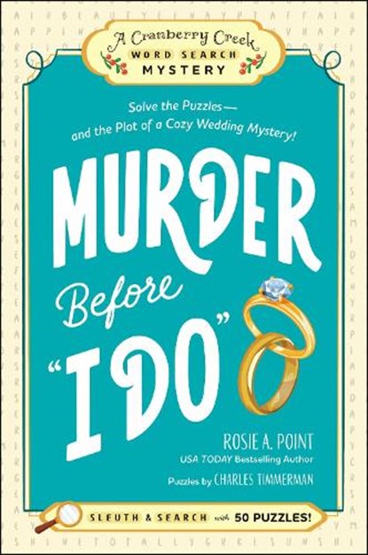 Murder Before "I Do": Book 3, Rosie A. Point - Paperback - 9781507225455