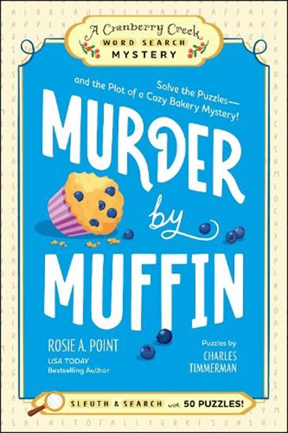 Murder by Muffin: Book 2, Rosie A. Point - Paperback - 9781507225462