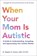 When Your Mom Is Autistic, Dr. Meghan G. Graham - Paperback - 9781507225530