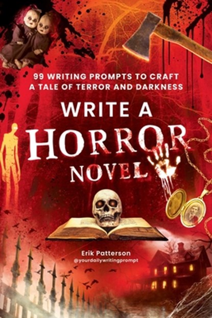 Write a Horror Novel, Erik Patterson - Paperback - 9781507226131