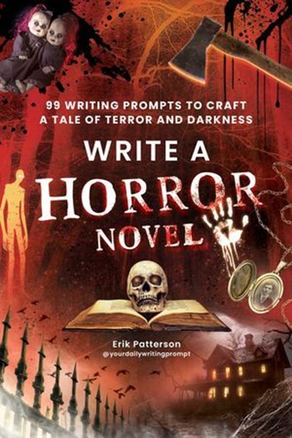 Write a Horror Novel, Erik Patterson - Ebook - 9781507226148