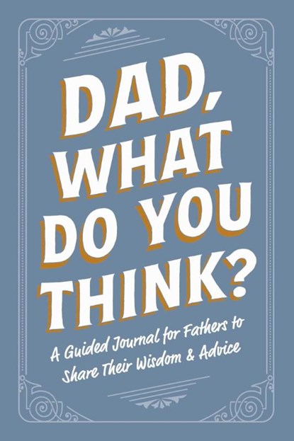 Dad, What Do You Think?, Adams Media - Paperback - 9781507226353