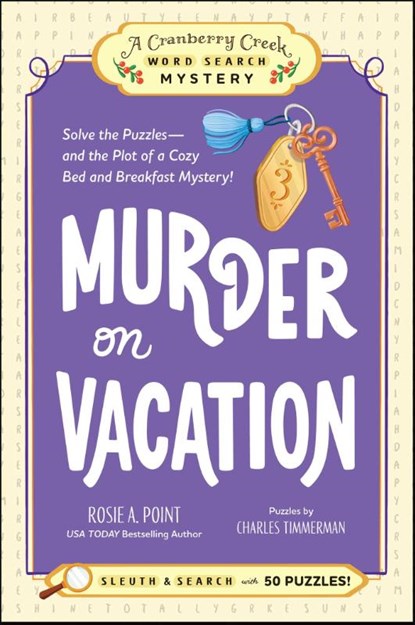 Murder on Vacation: Book 4, Rosie A. Point - Paperback - 9781507226360