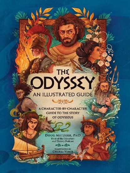 The Odyssey: An Illustrated Guide, Doug Metzger - Gebonden - 9781507226452