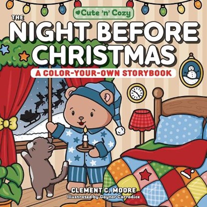 The Night Before Christmas, Clement Clarke Moore - Paperback - 9781507226476