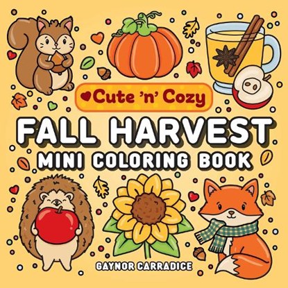 Fall Harvest Mini Coloring Book, niet bekend - Paperback - 9781507226872