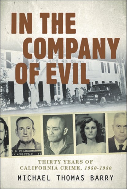 In the Company of Evil, Barry Thomas Thomas - Ebook - 9781507300190