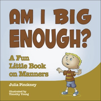 Am I Big Enough?, Julia Pinckney - Ebook - 9781507300930