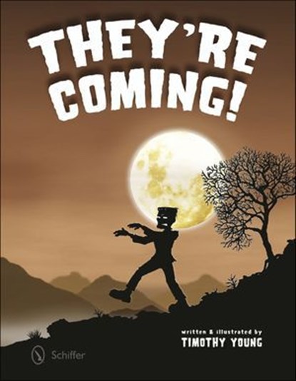They're Coming!, Timothy Young - Ebook - 9781507301067