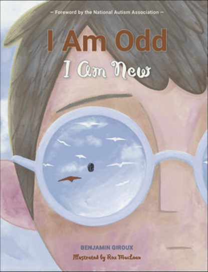 I Am Odd, I Am New, Benjamin Giroux - Ebook - 9781507302316