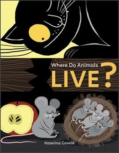Where Do Animals Live?, Katerina Gorelik - Ebook - 9781507302767