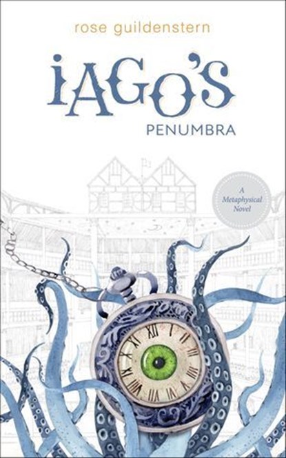 Iago's Penumbra, Rose Guildenstern - Ebook - 9781507303207