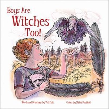 Boys Are Witches Too!, Ted Enik - Ebook - 9781507304037