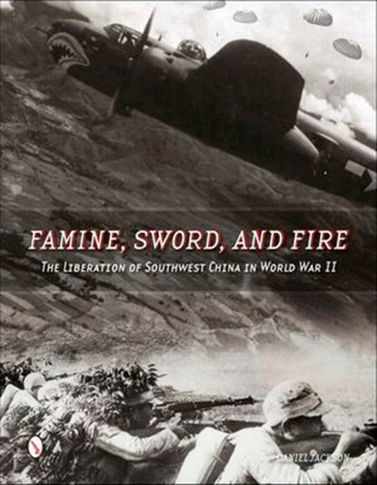Famine, Sword, And Fire, Daniel Jackson - Ebook - 9781507304846