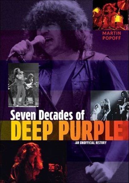 Seven Decades of Deep Purple, Martin Popoff - Ebook - 9781507306000