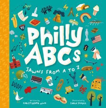 Philly ABCs, Christopher Wink - Ebook - 9781507306352