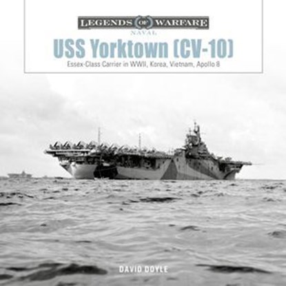 USS Yorktown (CV-10), David Doyle - Ebook - 9781507306482