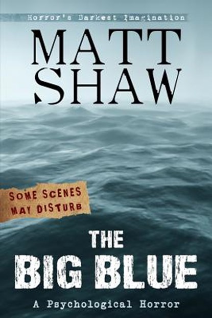 The Big Blue, Matt Shaw - Paperback - 9781507664230