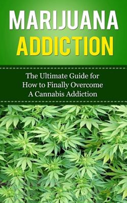 Marijuana Addiction, LINCOLN,  Caesar - Paperback - 9781507847275