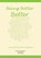 Being Better Better: Living with Systems Intelligence, Rachel Jones - Paperback - 9781507866207