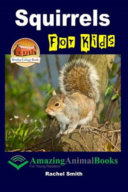 Squirrels For Kids, John Davidson - Paperback - 9781507881910