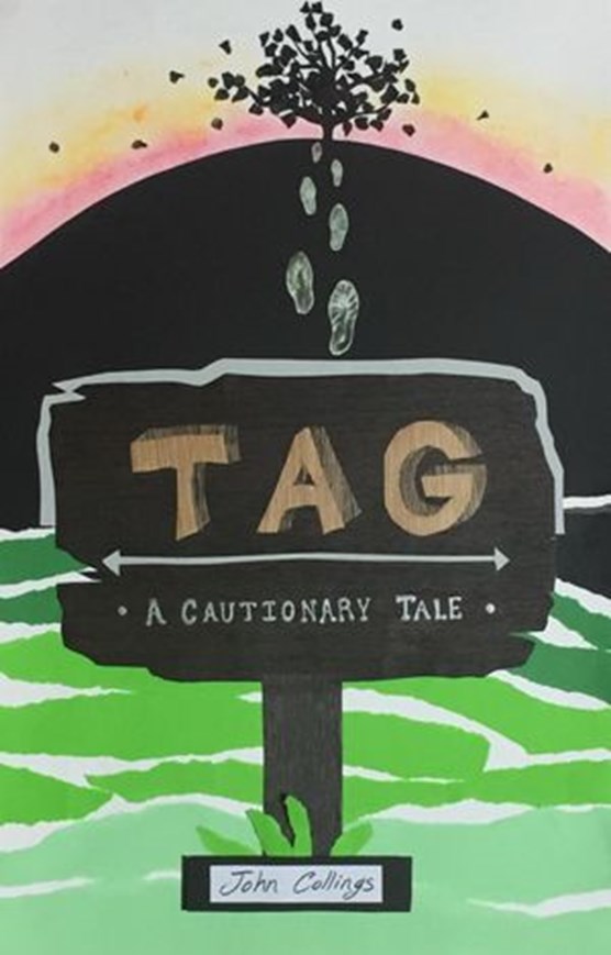 Tag: A Cautionary Tale