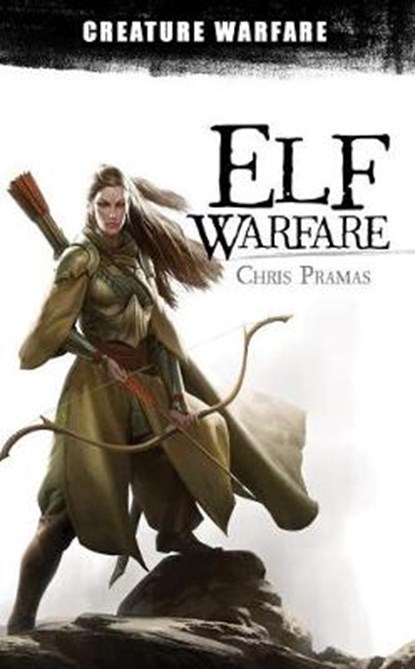 Elf Warfare, PRAMAS,  Chris - Gebonden - 9781508176268