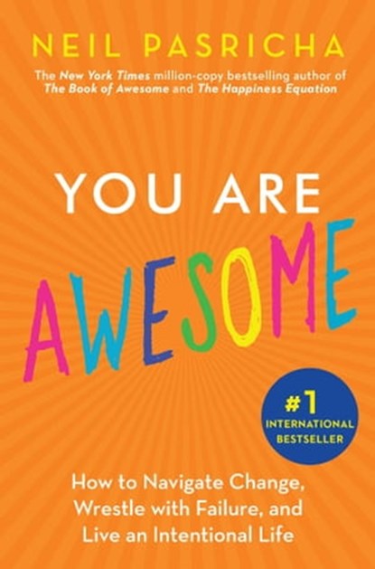 You Are Awesome, Neil Pasricha - Ebook - 9781508278238