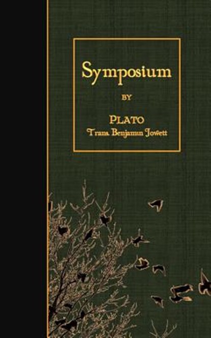 Symposium, Benjamin Jowett - Paperback - 9781508446071