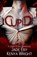 Cupid: A Dark Erotic Romance, Kenya Wright - Paperback - 9781508518143