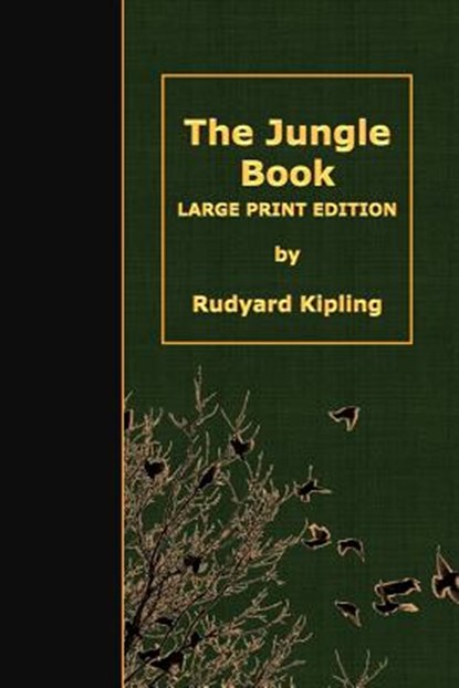 The Jungle Book: Large Print Edition, Rudyard Kipling - Paperback - 9781508564348