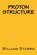 Proton Structure, William L. Stubbs - Paperback - 9781508664062