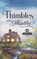 Thimbles and Thistles: A Sweet Historical Western Romance, Shanna Hatfield - Paperback - 9781508708223