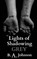 Lights of Shadowing Grey, JOHNSON,  B. A. - Paperback - 9781508732327