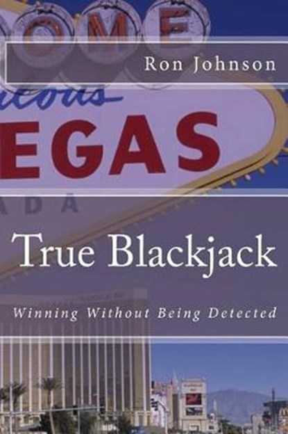 True Blackjack, Ron Johnson - Paperback - 9781508732754