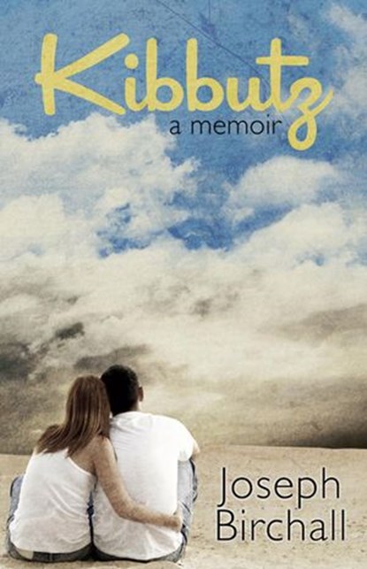 Kibbutz, Joseph Birchall - Ebook - 9781508776291