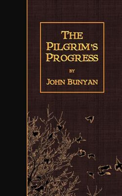 The Pilgrim's Progress, John Bunyan - Paperback - 9781508936909