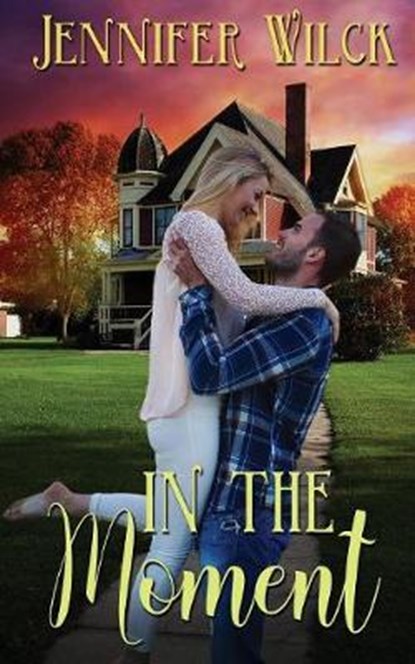 In the Moment, Jennifer Wilck - Paperback - 9781509216253
