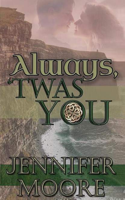 Always, 'Twas You, Jennifer Moore - Paperback - 9781509222490