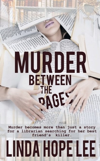 Murder Between the Pages, Linda Hope Lee - Paperback - 9781509223671
