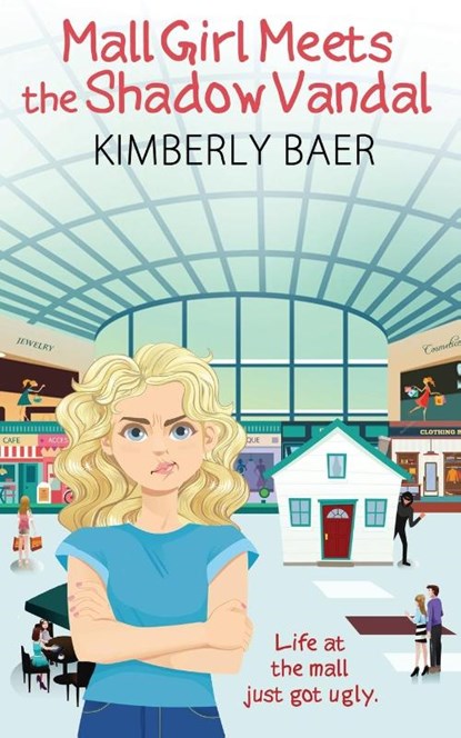 Mall Girl Meets the Shadow Vandal, Kimberly Baer - Paperback - 9781509235124