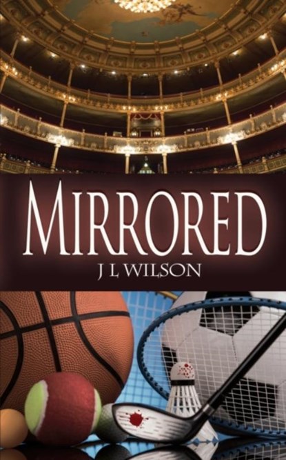Mirrored, J L Wilson - Paperback - 9781509239337