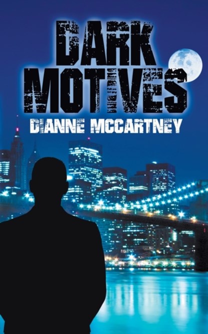 Dark Motives, Dianne McCartney - Paperback - 9781509241507